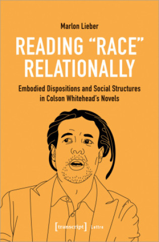 Knjiga Reading Race Relationally Marlon Lieber