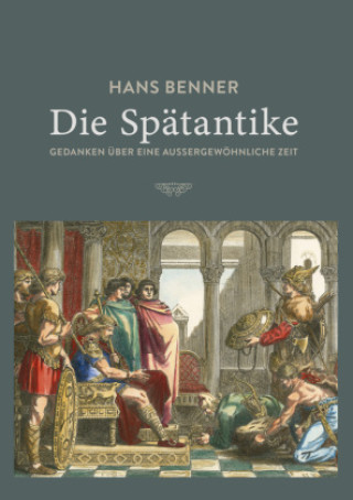 Könyv Die Spätantike 