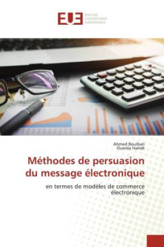 Knjiga Méthodes de persuasion du message électronique Ouerda Hamdi