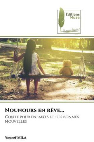 Knjiga Nounours en r?ve... Youcef MILA