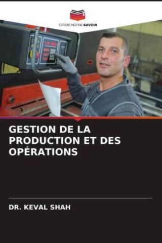 Könyv GESTION DE LA PRODUCTION ET DES OPÉRATIONS 