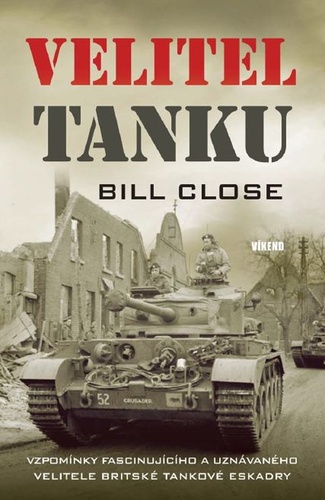 Könyv Velitel tanku Bill Close