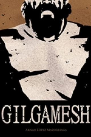 Knjiga Gilgamesh López Mazorriaga