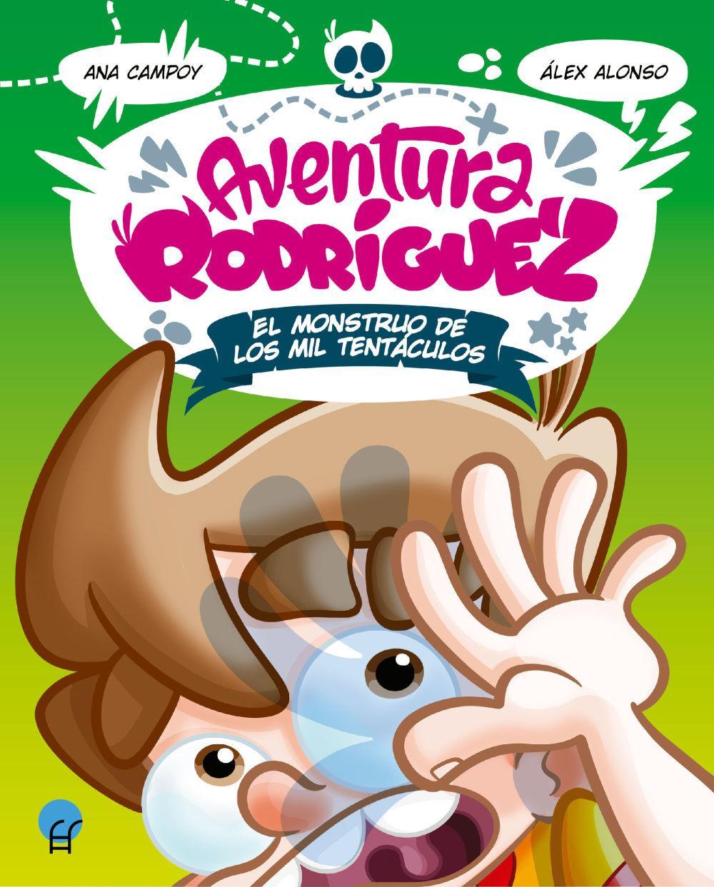 Kniha Aventura Rodríguez. El monstruo de los mil tentáculos 
