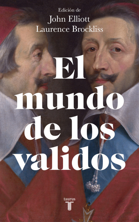 Carte El mundo de los validos ELLIOTT