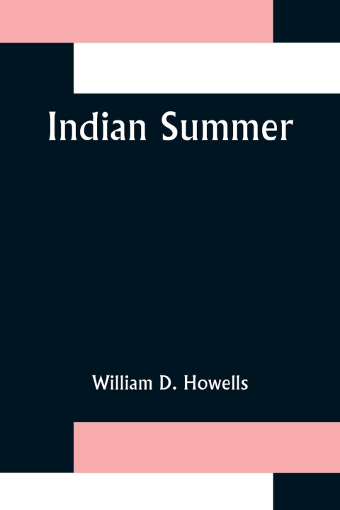 Knjiga Indian Summer William D. Howells