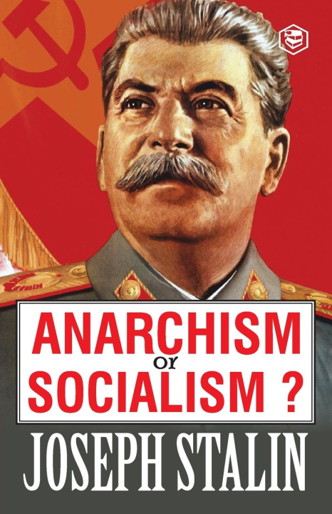 Kniha Anarchism or Socialism? 