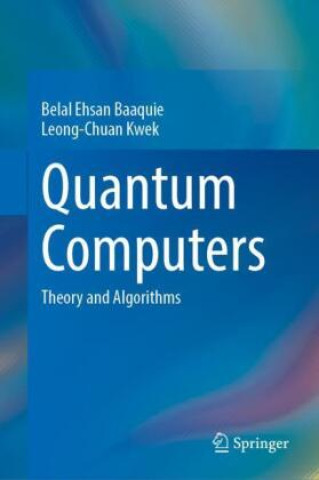 Książka Quantum Computers Belal Ehsan Baaquie