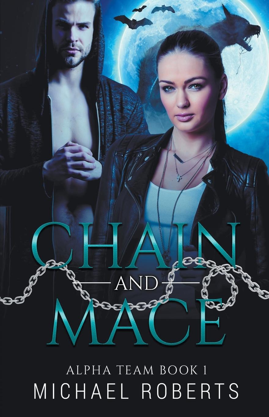 Kniha Chain and Mace Michael Roberts