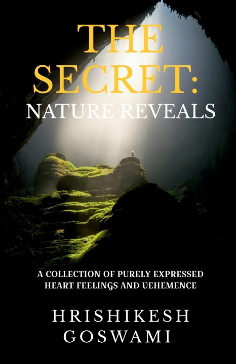 Book THE SECRET Hrishikesh Goswami