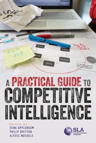 Kniha A Practical Guide to Competitive Intelligence Zena Applebaum