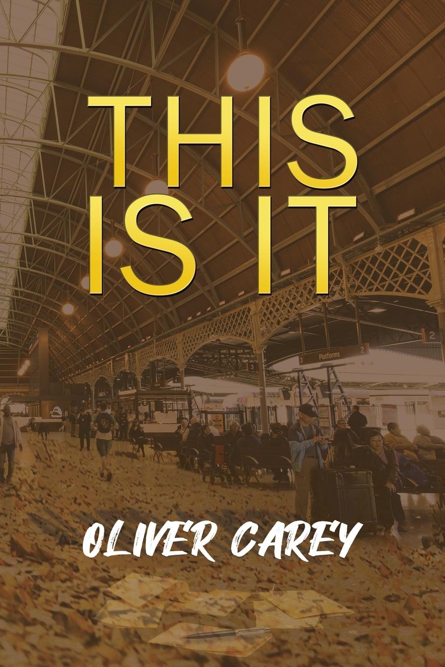 Knjiga This Is It Oliver Carey