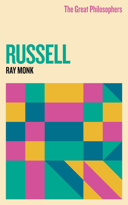 Kniha Great Philosophers: Russell Ray Monk