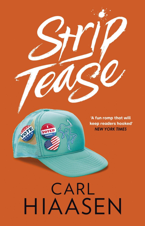 Knjiga Strip Tease Carl Hiaasen