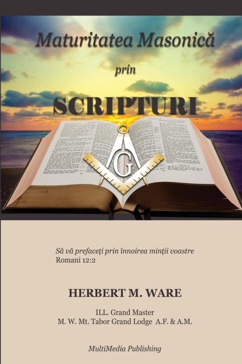 Книга Maturitatea Masonic? prin Scripturi Ovidiu Slimac