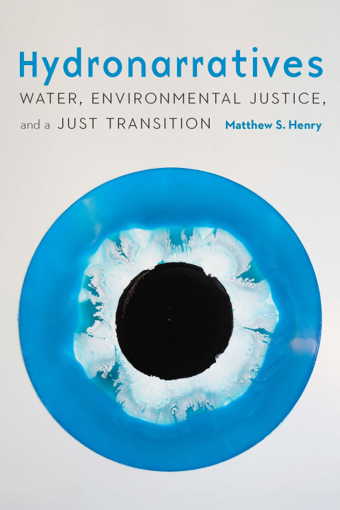 Knjiga Hydronarratives Matthew S. Henry