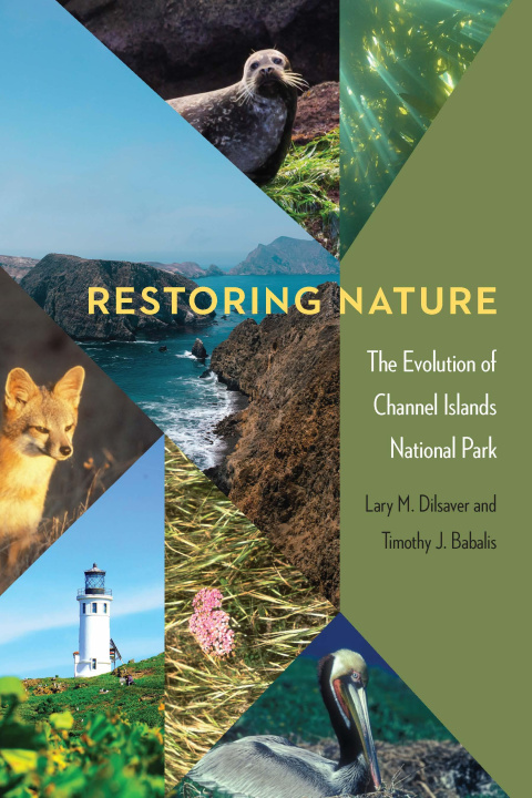 Knjiga Restoring Nature Lary M. Dilsaver