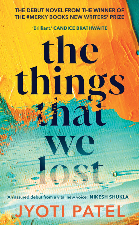 Knjiga Things That We Lost Jyoti Patel