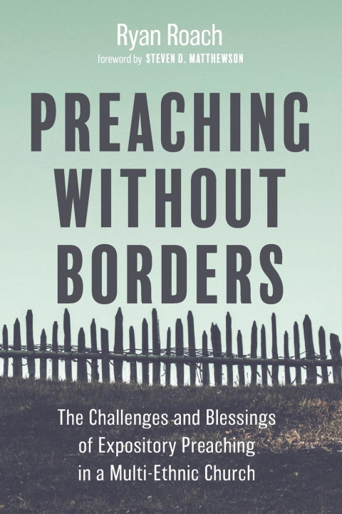 Knjiga Preaching without Borders Ryan Roach