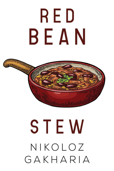 Knjiga Red Bean Stew Nikoloz Gakharia