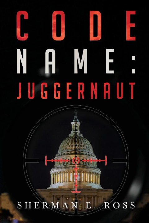 Knjiga Code Name: Juggernaut Sherman E Ross