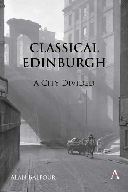Knjiga Classical Edinburgh Alan H Balfour