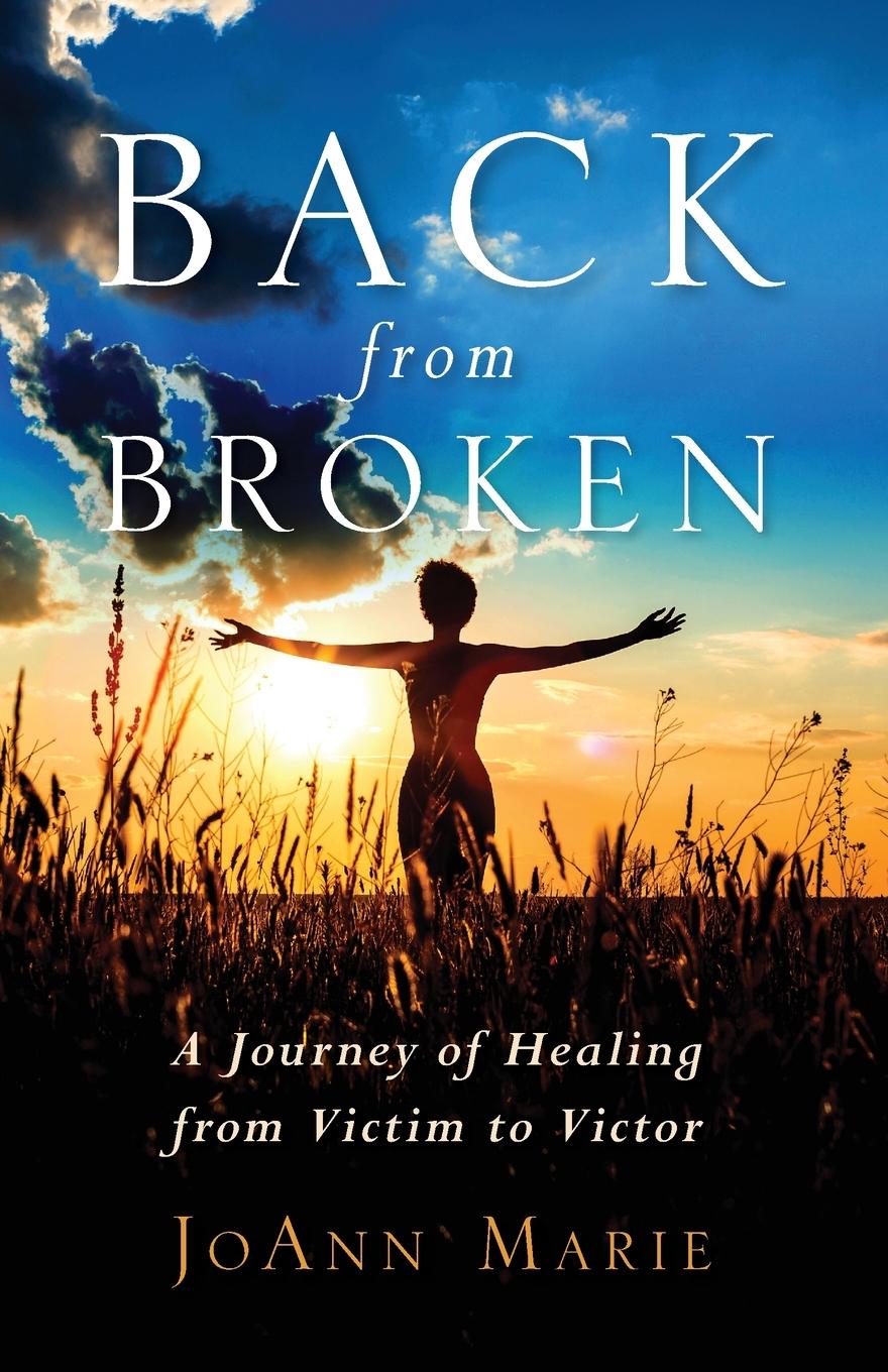 Knjiga Back from Broken JoAnn Marie