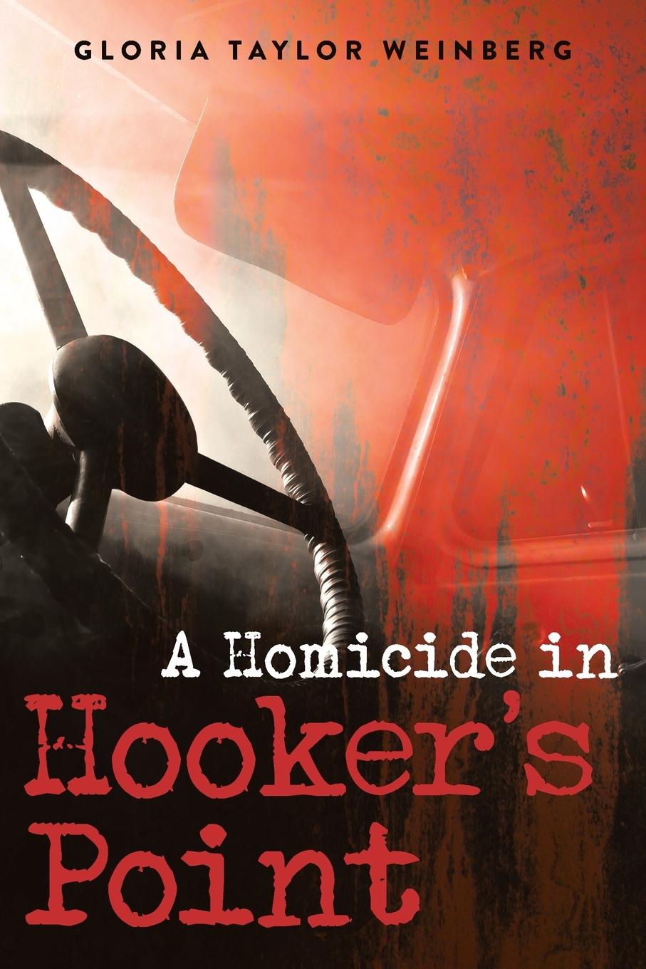 Book A Homicide in Hooker's Point Gloria Weinberg