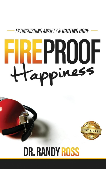 Book Fireproof Happiness Dr. Randy Ross