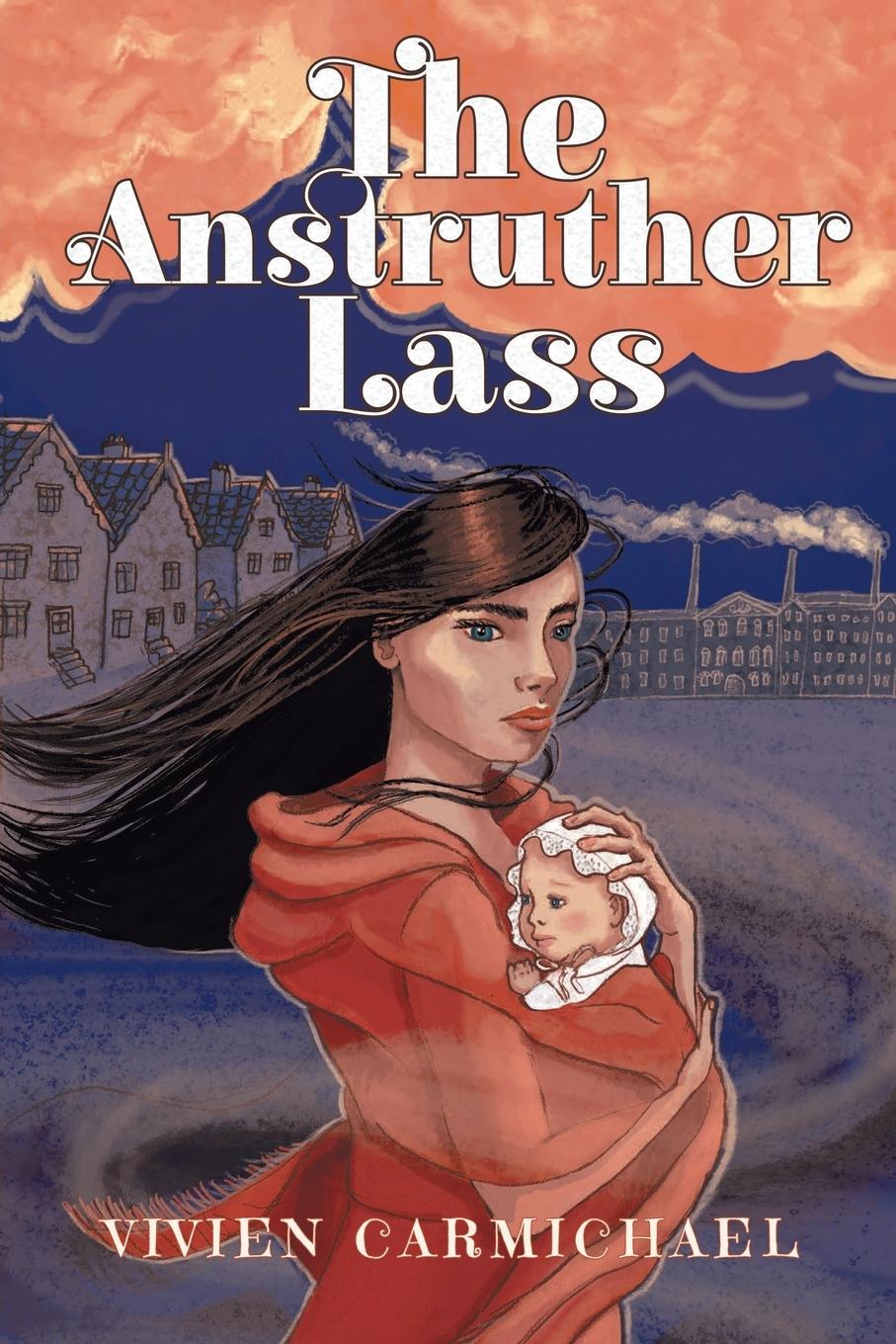 Knjiga The Anstruther Lass Vivien Carmichael