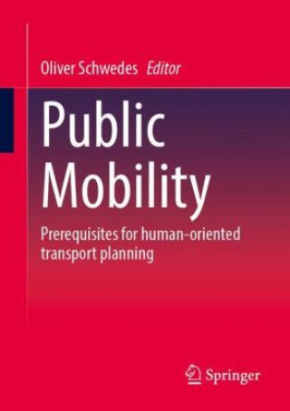 Kniha Public Mobility Oliver Schwedes