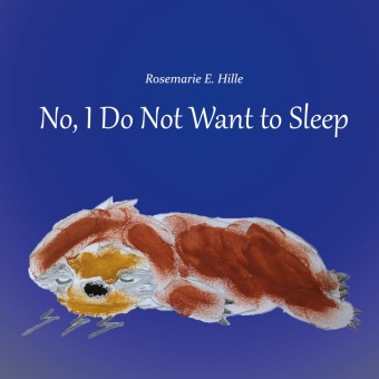 Book No, I Do Not Want to Sleep 
