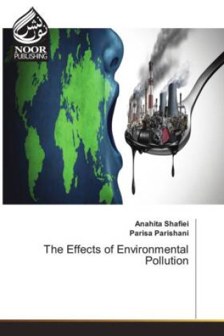 Knjiga The Effects of Environmental Pollution Parisa Parishani