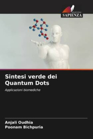Книга Sintesi verde dei Quantum Dots Poonam Bichpuria