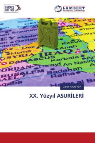 Knjiga XX. Yüzy?l ASUR?LER? Caner AYDEYER