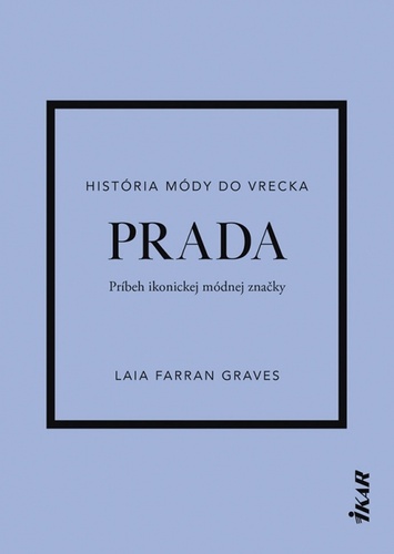 Könyv Prada Príbeh ikonickej módnej značky Farran Graves Laia