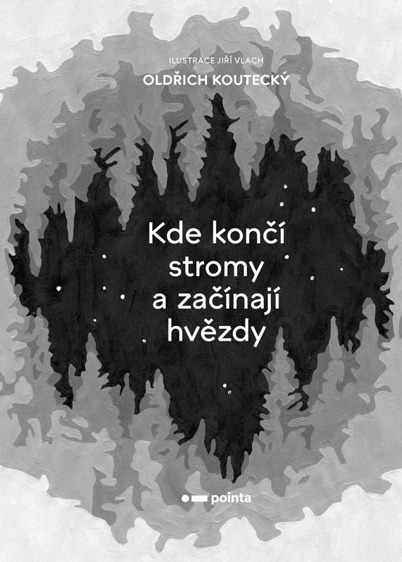 Kniha Kde končí stromy a začínají hvězdy Oldřich Koutecký