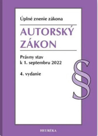 Kniha Autorský zákon. Úzz, 4. vydanie, 9/2022 