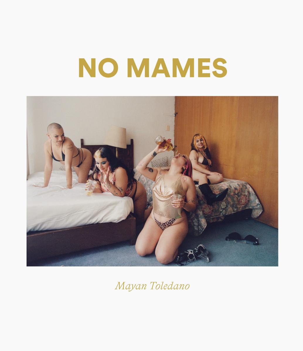 Книга No Mames TOLEDANO MAYAN