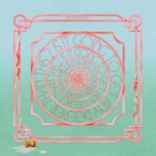 Audio Is It Going To Get Any Deeper Than This? The Soft Pink Truth