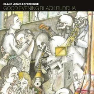 Áudio Good Evening Black Buddha 