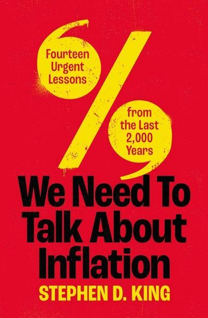 Könyv We Need to Talk About Inflation Stephen D. King