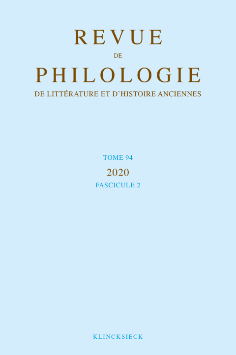 Βιβλίο Revue de philologie, de littérature et d'histoire anciennes volume 94-2 