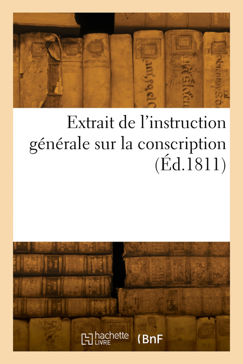 Book Extrait de l'instruction générale sur la conscription 