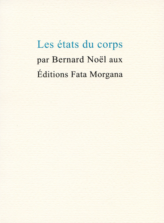 Buch Les états du corps bernard Noël