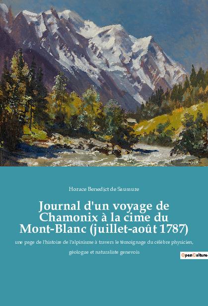 Könyv Journal d'un voyage de Chamonix ? la cime du Mont-Blanc (juillet-ao?t 1787) 