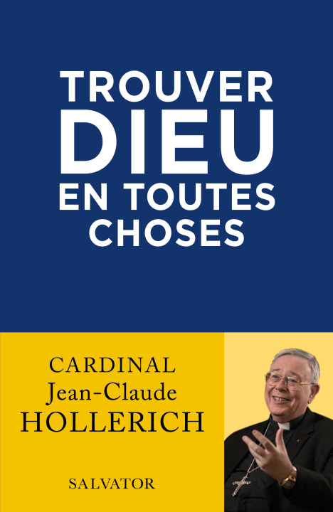 Knjiga Trouver Dieu en toutes choses Jean-Claude