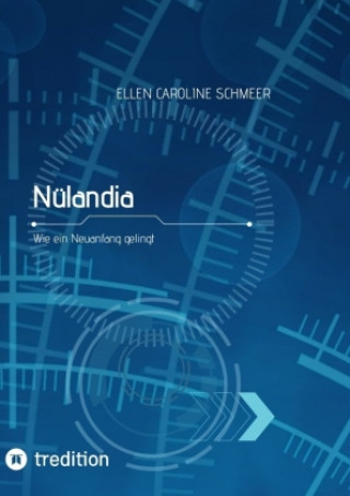 Knjiga Nülandia Ellen Caroline Schmeer