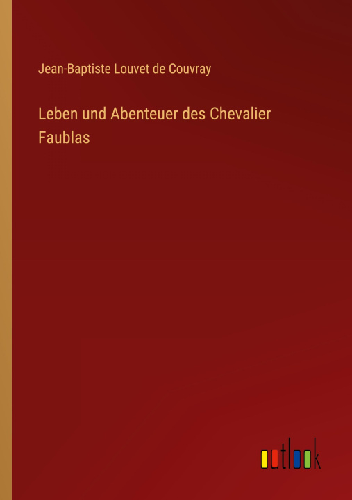 Carte Leben und Abenteuer des Chevalier Faublas 