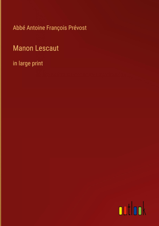 Könyv Manon Lescaut 